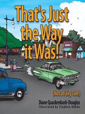 cover image of That's Just the Way it Was!
